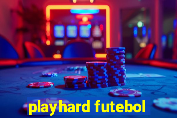 playhard futebol